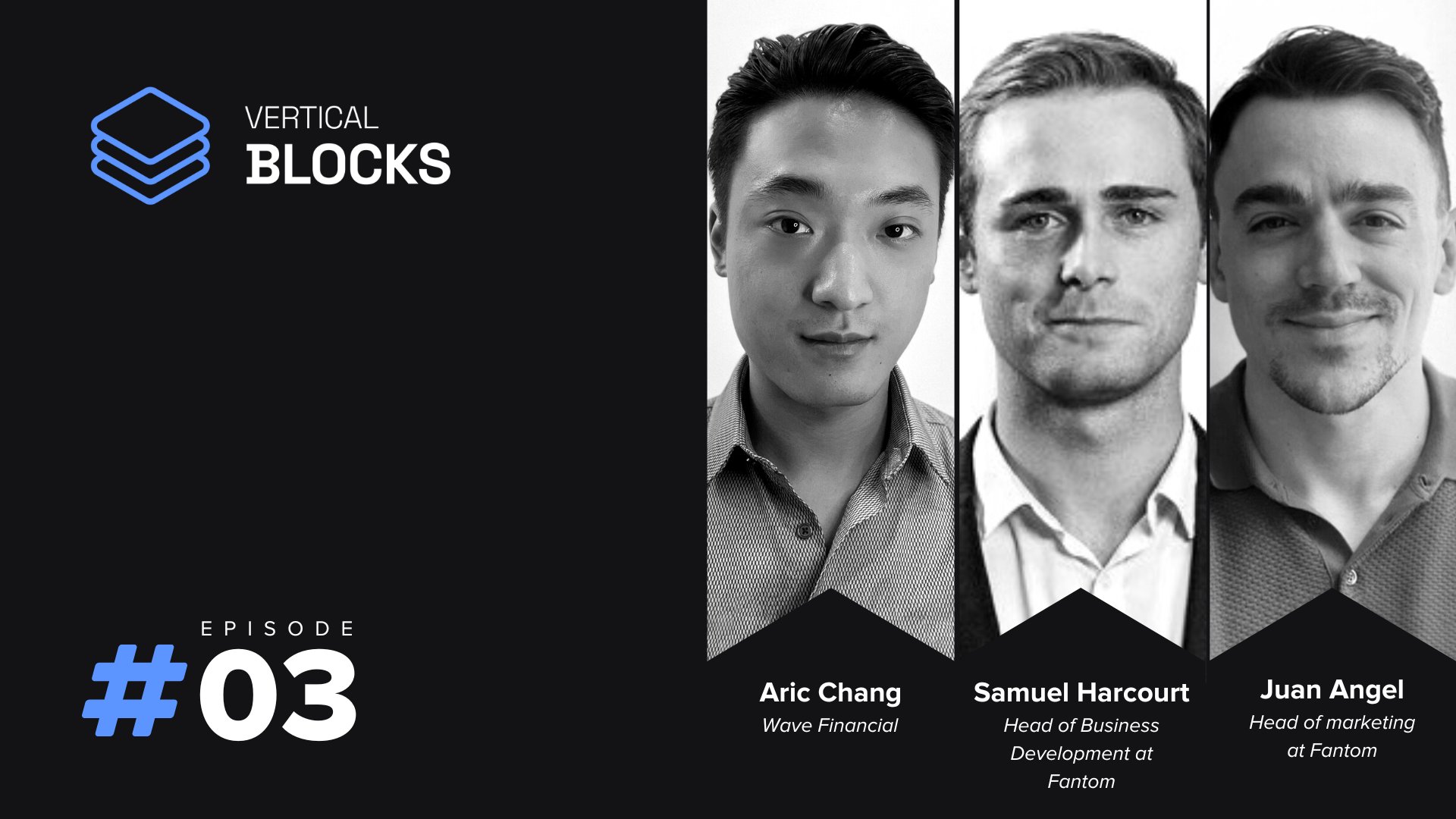 , Vertical Blocks: Episode 3 feat. Aric Chang of Wave Financial