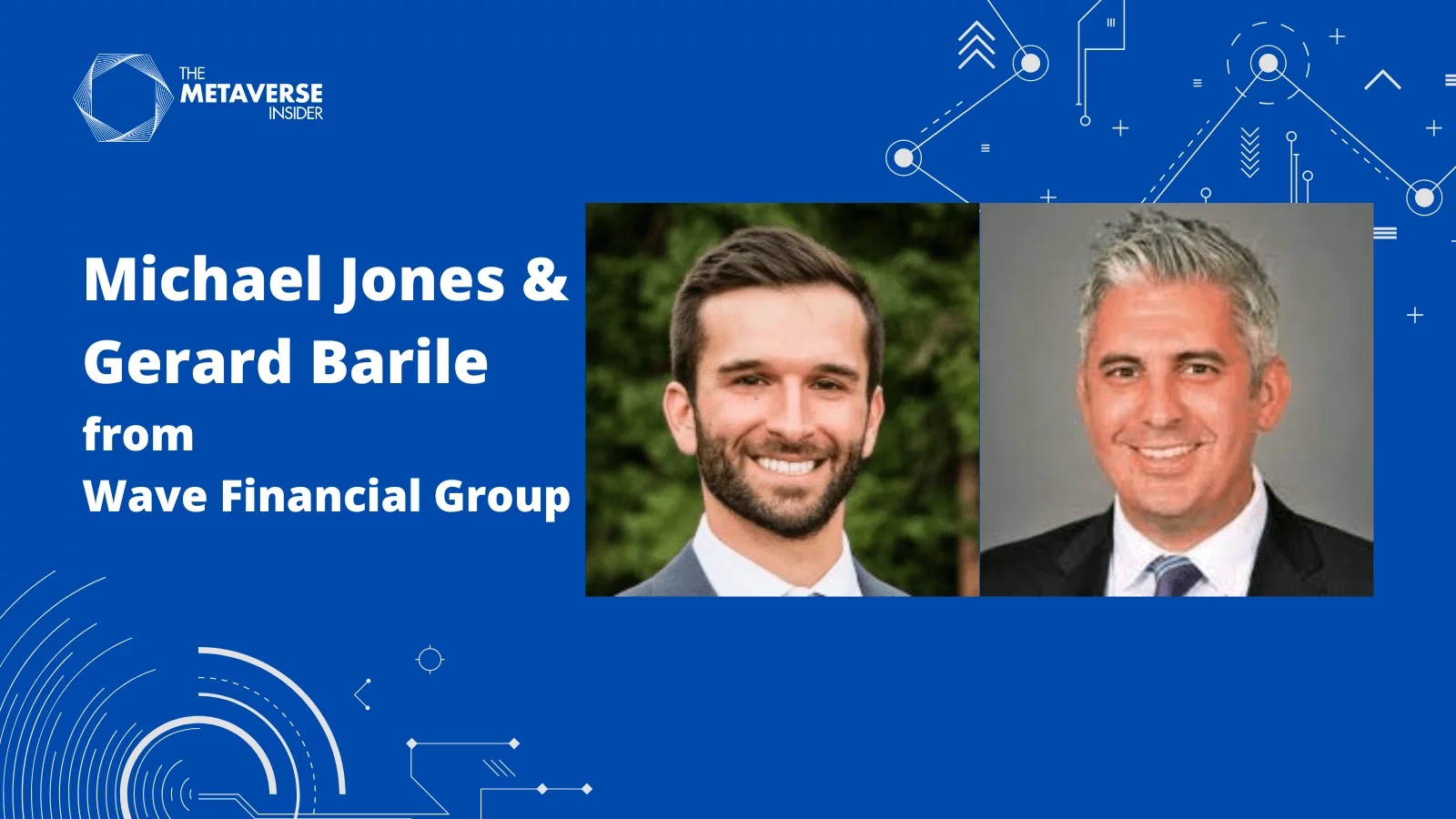 An Interview with Gerard Barile and Michael Jones from Wave Financial